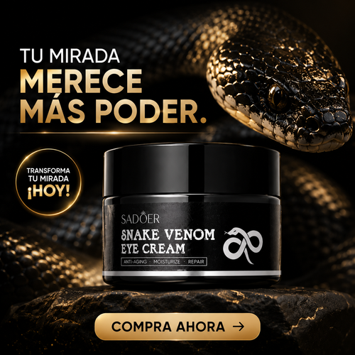 SNAKE VENOM - LA CREMA ANTIARRUGAS POR EXCELENCIA